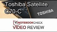 Toshiba Satellite C70-C Review. Big Laptop with Issues.