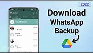 How to Download WhatsApp Backup from Google Drive to PC 2022