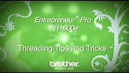 How To Use the Threading Features on the Brother Entrepreneur Pro PR1000e