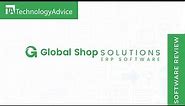 Global Shop Solutions ERP Review: Key Features, Pros And Cons, And Alternatives