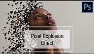 Create a Pixel Explosion Effect in Photoshop - quickly and easily