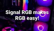 SignalRGB Makes RGB Easy!