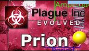 Plague Inc. Evolved - Prion Walkthrough (Mega Brutal)