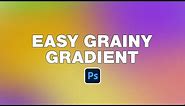 Easy Grainy Textured Gradient With Noise - Adobe Photoshop