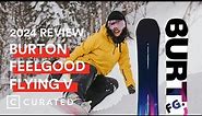 2024 Burton Feelgood Flying V Snowboard Review | Curated