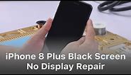 How To Fix iPhone 8 Plus Black Screen/No Display
