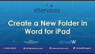 Create a New Folder in Word for iPad | Tutorial