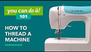 How to Thread a Sewing Machine: Singer Machines, Brother Machines & More