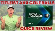 🏌️‍♂️ Titleist AVX Golf Balls Review - Are These the Balls for You?