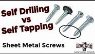 Self Tapping vs Self Drilling Sheet Metal Screws and the differences between them