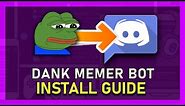 How To Install & Use Dank Memer Bot on Discord - Tutorial