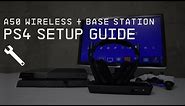 A50 Wireless + Base Station PlayStation 4 Setup Guide || ASTRO Gaming