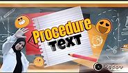Procedure Text (Procedural Text) - Social Function, Generic Structure, Language Features, Contoh