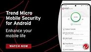 Antivirus Software Overview - Trend Micro Mobile Security for Android
