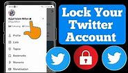 How to Lock Twitter Account | How To Make Twitter Account Private (2024)