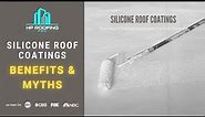 Silicone Roof Coatings: The Benefits and Myths