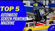 Top 5 Automatic Screen Printing Press with high-speed production and proven reliability | MHM | ROQ