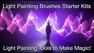 Light Painting Brushes Starter Kits Introduction - Light Painting Tools To Make Magic