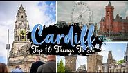 Cardiff | 10 Great Things To Do in the Capital City of Wales