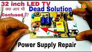 32 inch LED TV Power Supply Repair | LED TV Dead solution || T3.15AL 250v FUSE
