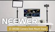 Introducing the NEEWER ST-DR3560 Camera Desk Mount Stand