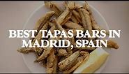 7 Of The Best Tapas Bars (Tabernas) In Madrid | Jetset Times