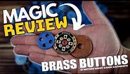 Magic Review - Brass Buttons by Matthew Wright & Mark Southworth