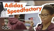 adidas Speedfactory - Amazing Customer Experience