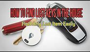 how to find lost keys in the house