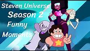 Steven Universe - Season 2 Funny Moments