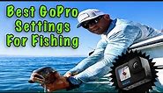 The best GoPro Settings For Fishing!
