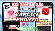 Get iOS 16.4 Emojis on different Apps (Capcut & Phonto)