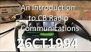 CB Radio Basics : An Introduction To CB Radio Communications