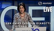 DAVOS LIVE: CERN chief Fabiola Gianotti speaks at WEF