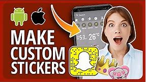 [2023👍] How To Make Custom Stickers On Snapchat On iPhone Or Android Easily