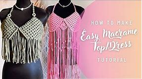 DIY: How to make Easy Macrame Top / Dress Tutorial for Beginners
