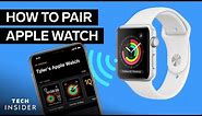 How To Pair Apple Watch