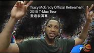 Tracy McGrady Officially Retires From Basketball | TMac Tour China 2015