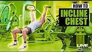 How To Do A MACHINE INCLINE CHEST PRESS (Star Trac) | Exercise Demonstration Video and Guide