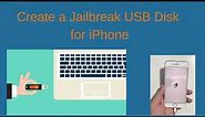 How to Make a Jailbreak USB Disk for iPhone