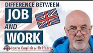Difference between JOB and WORK - Improve your English Skills #englishlessons