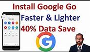 How To Install And Use Google Go On Android Phone 2023