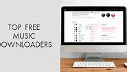 Top 10 Free Music Downloaders