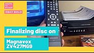 How to Finalize a DVD on Magnavox ZV427MG9 VHS DVD Recorder Combo and why to source them for EBAY.