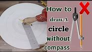 How to draw circle without compass| make big circles | draw a large circle.