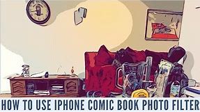 How to Use iPhone Comic Book Photo Filter
