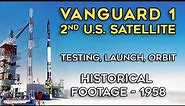 Vanguard 1 Satellite - Project, Tests, Launch, Orbit - Historical footage, AI Upscale, 1958, TV-4