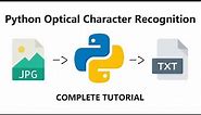 Optical Character Recognition From Beginner to Expert Using Python | Tesseract - Complete Tutorial