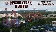 Hersheypark Review, Pennsylvania Amusement Park | Sweetest Place on Earth