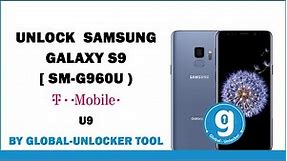 Unlock Samsung Galaxy S9 [ SM-G960U ] T-Mobile | By Global Unlocker Tool